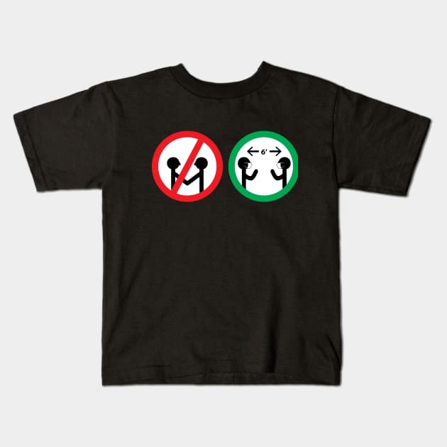 Maintain Social Distance, 6 Feet Apart, Wear Mask Kids T-Shirt by hobrath